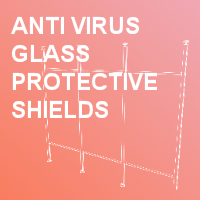 Anti-covid-19 glass protective shields